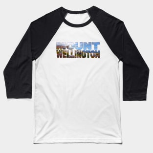 MOUNT WELLINGTON - Tasmania Lookout View Baseball T-Shirt